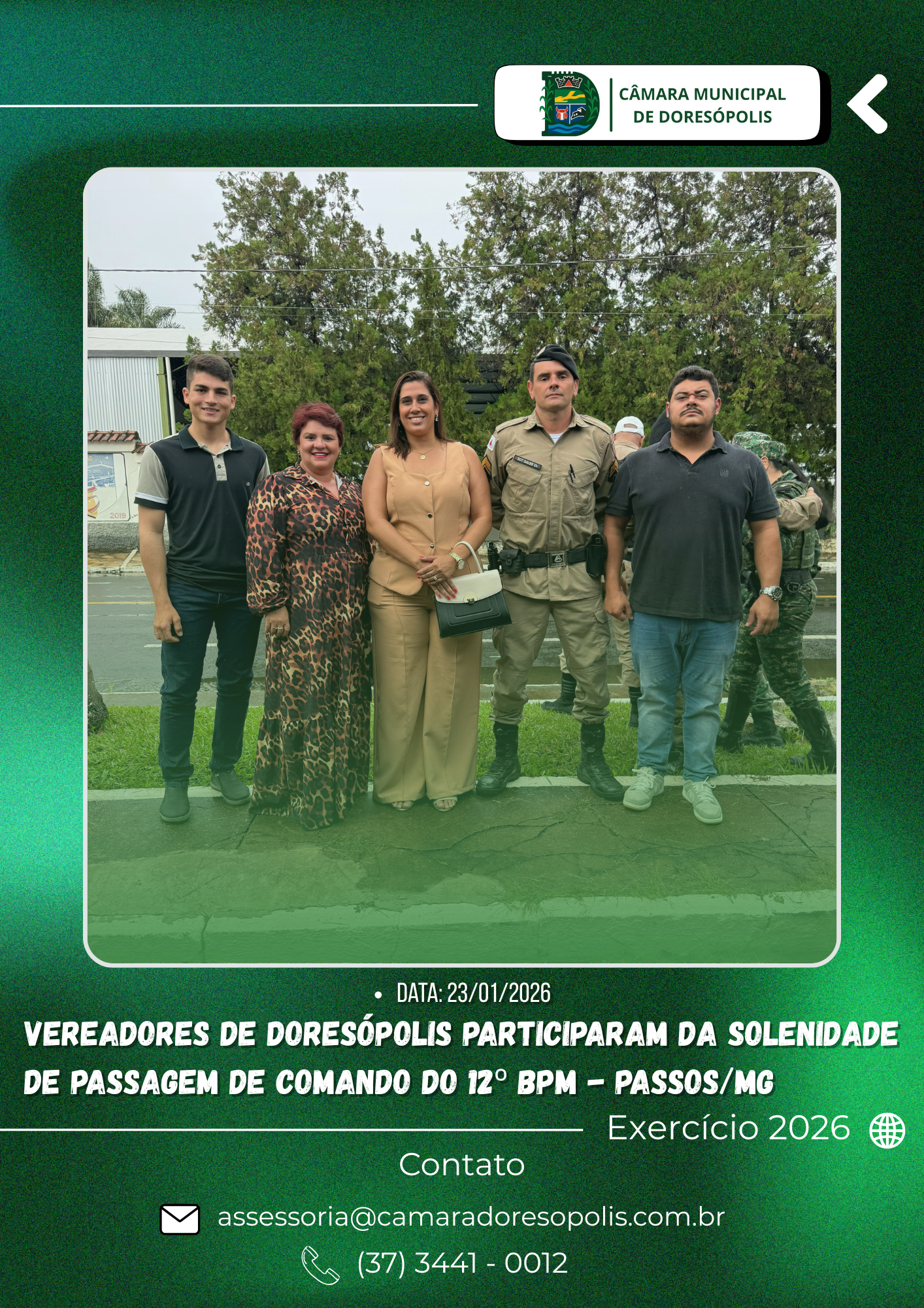 Câmara Municipal de Doresópolis marca presença em solenidade do 12º BPM em Passos