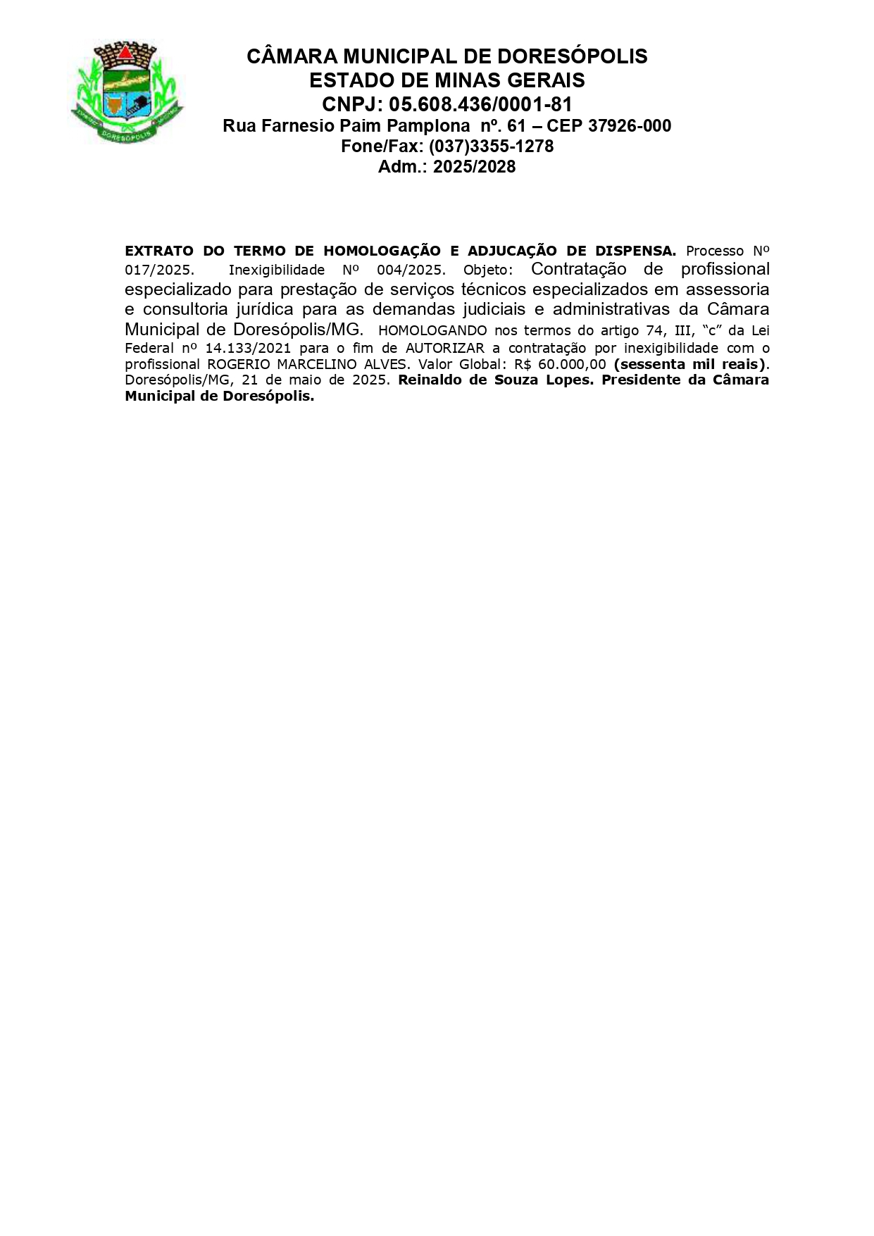 EXTRATO DO TERMO DE HOMOLOGAÇÃO E ADJUCAÇÃO DE DISPENSA